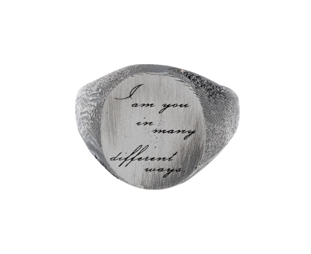 I Am You in Many Different Ways Signet Ring